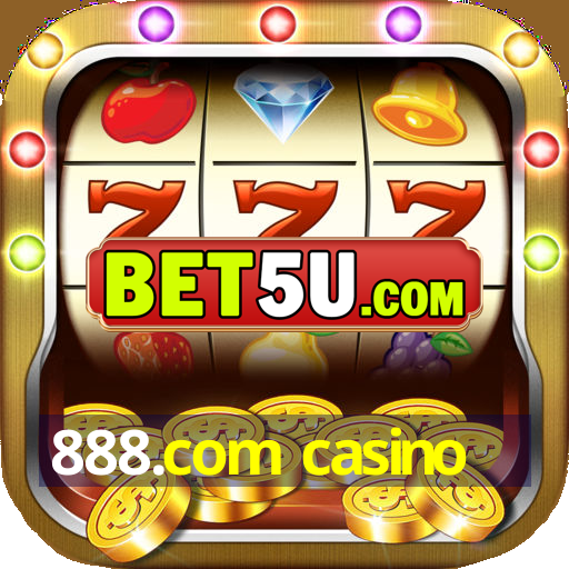 888.com casino