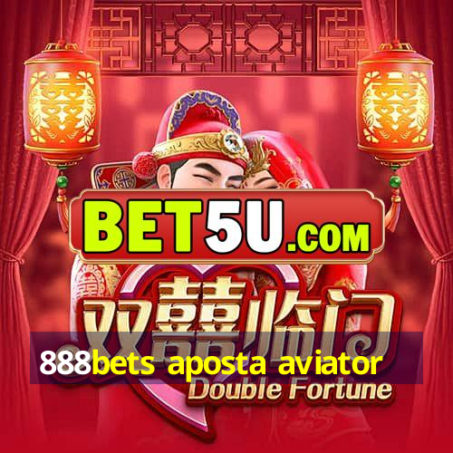 888bets aposta aviator