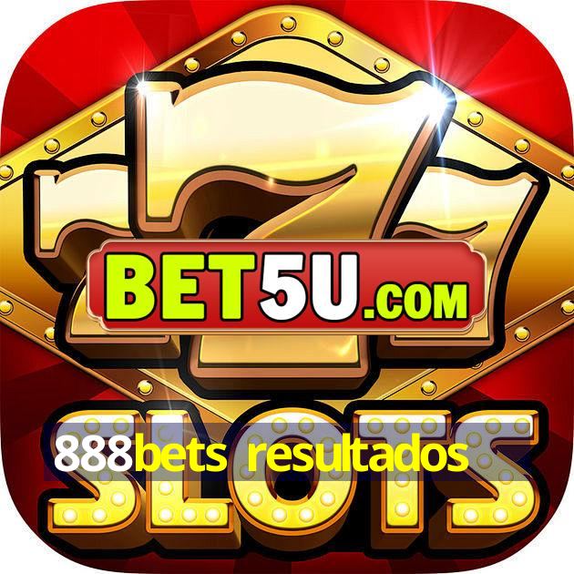 888bets resultados