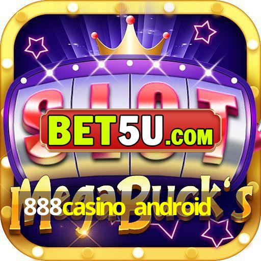 888casino android