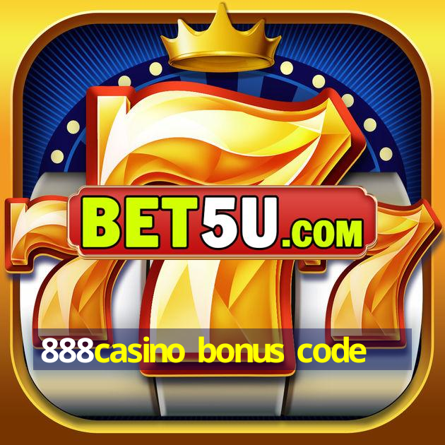 888casino bonus code