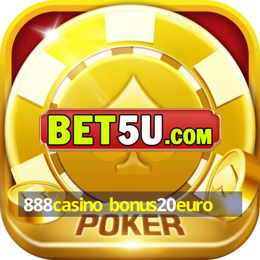 888casino bonus20euro