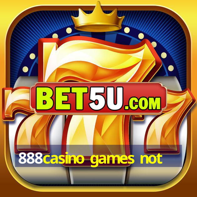 888casino games not