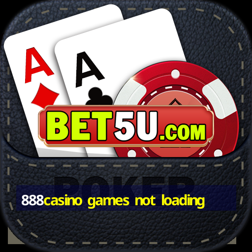 888casino games not loading