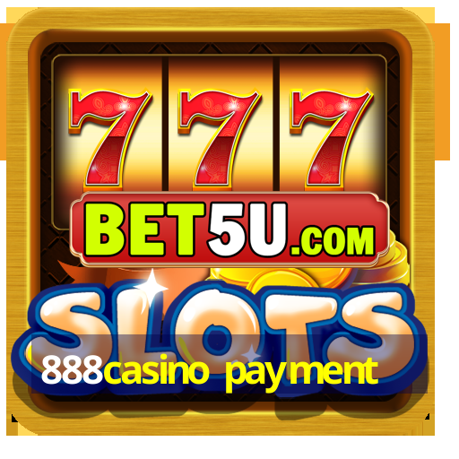 888casino payment