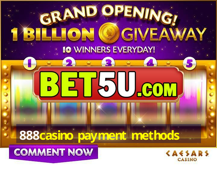 888casino payment methods