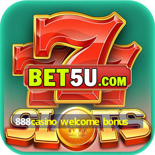 888casino welcome bonus