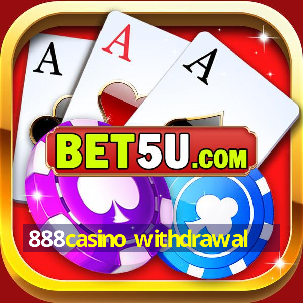 888casino withdrawal