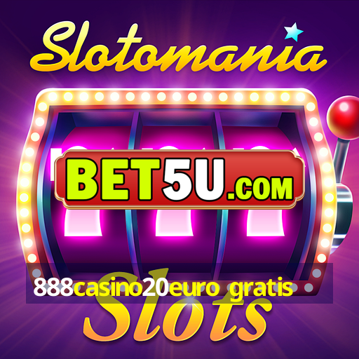 888casino20euro gratis