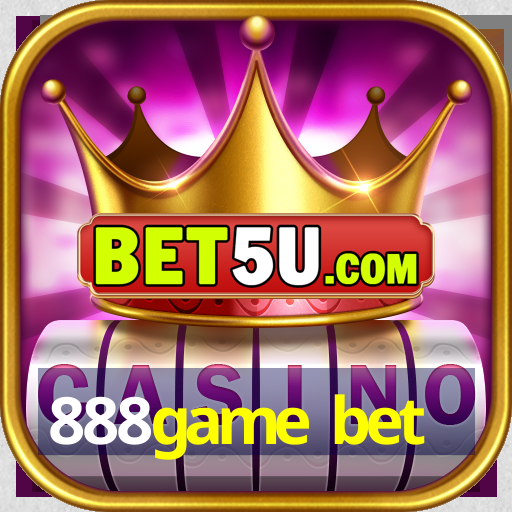 888game bet