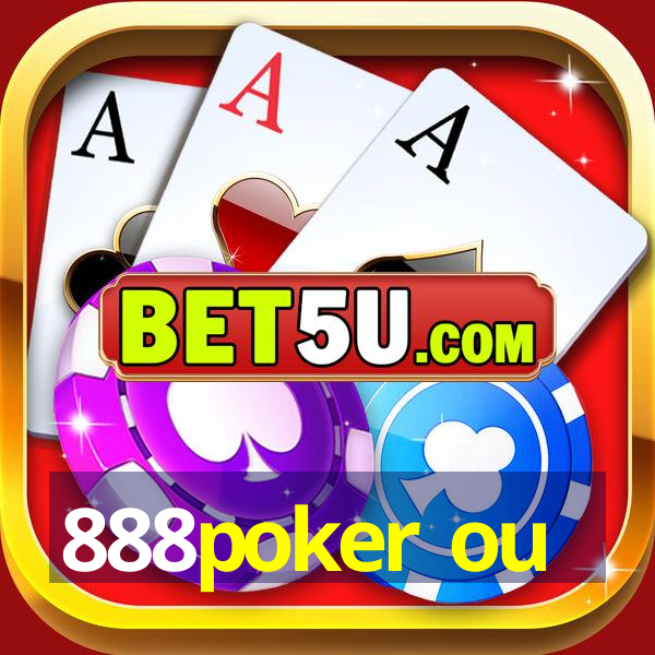 888poker ou