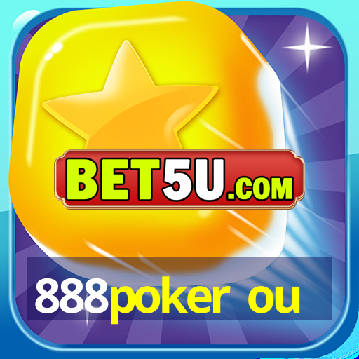 888poker ou