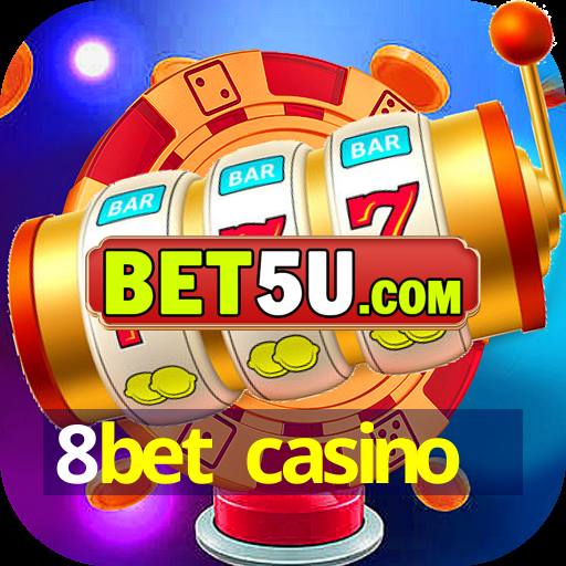 8bet casino