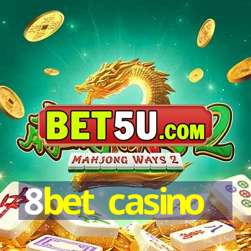 8bet casino