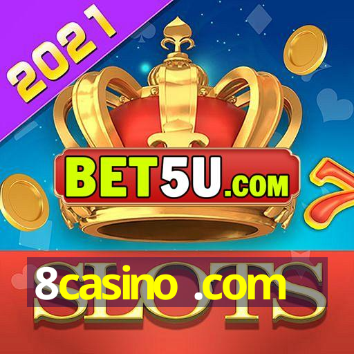 8casino .com