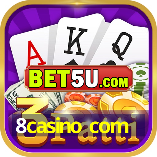 8casino com