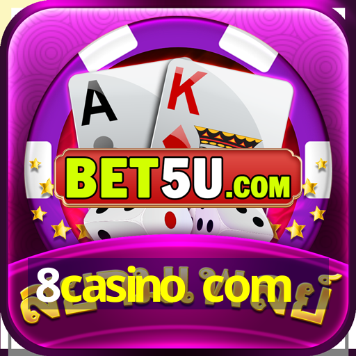 8casino com