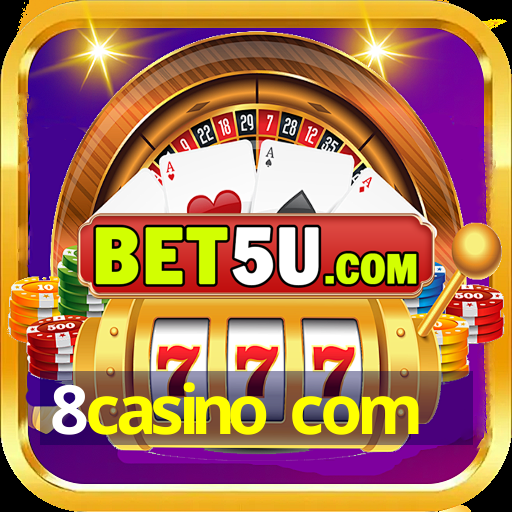 8casino com