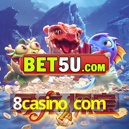 8casino com