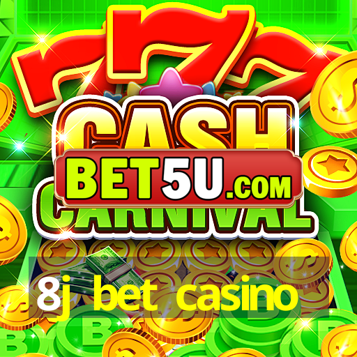 8j bet casino