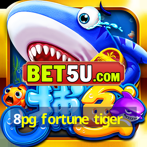 8pg fortune tiger