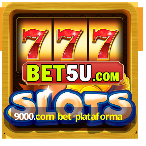 9000.com bet plataforma