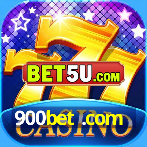 900bet .com