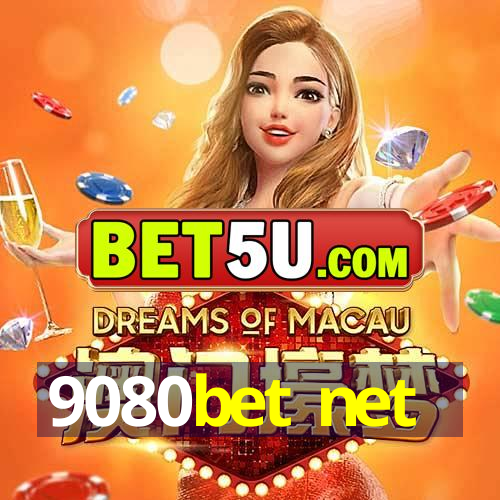 9080bet net