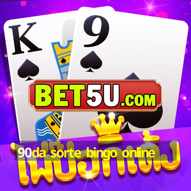 90da sorte bingo online