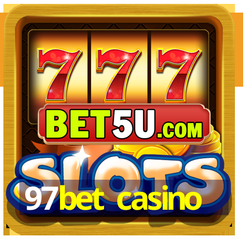 97bet casino