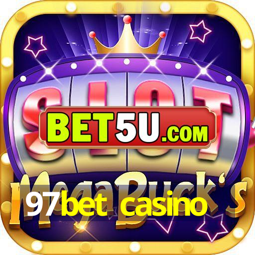 97bet casino