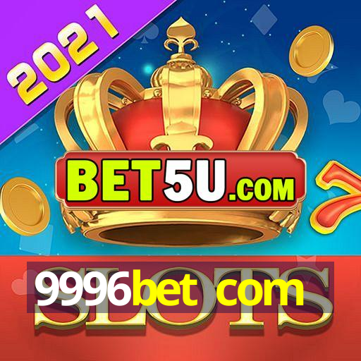 9996bet com