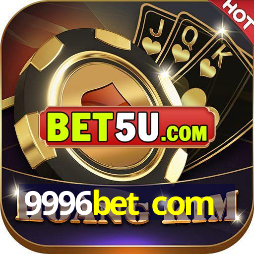 9996bet com