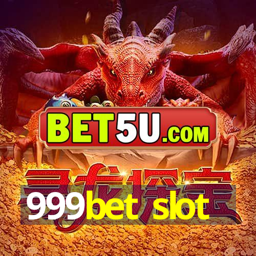 999bet slot