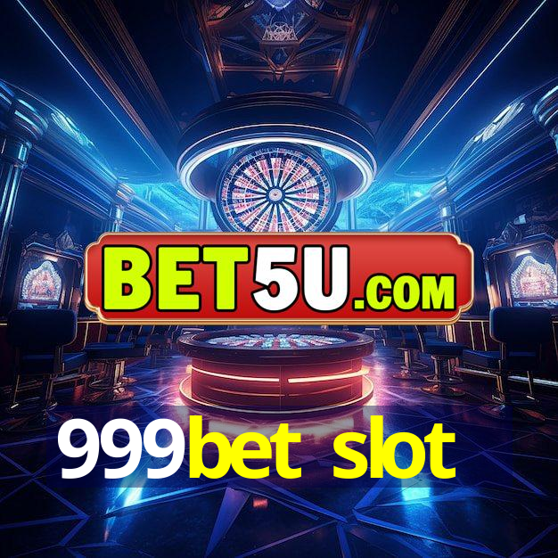 999bet slot