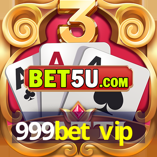 999bet vip