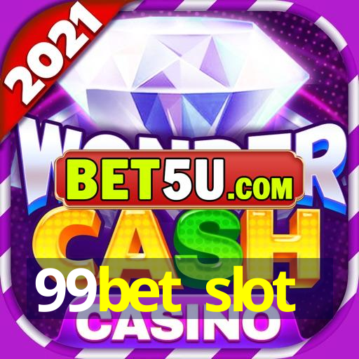 99bet slot