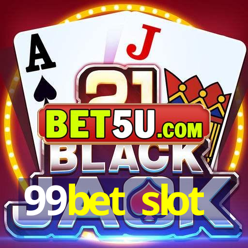 99bet slot