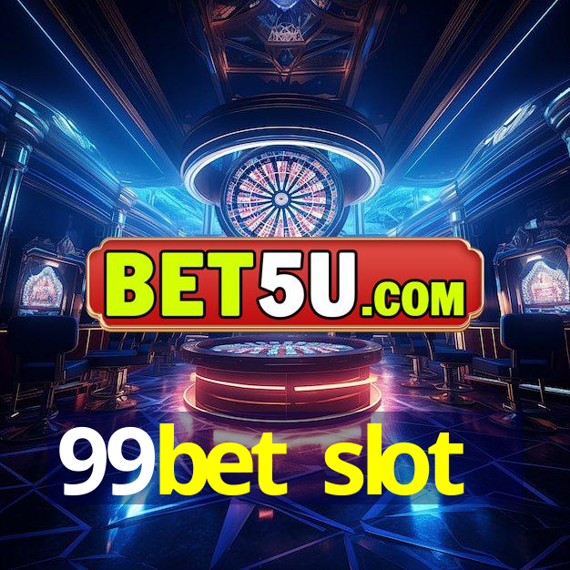 99bet slot