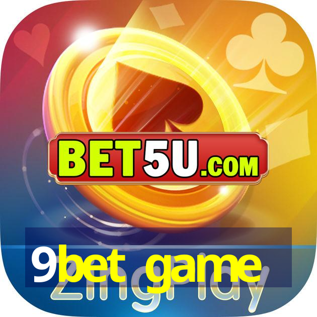 9bet game