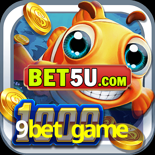 9bet game