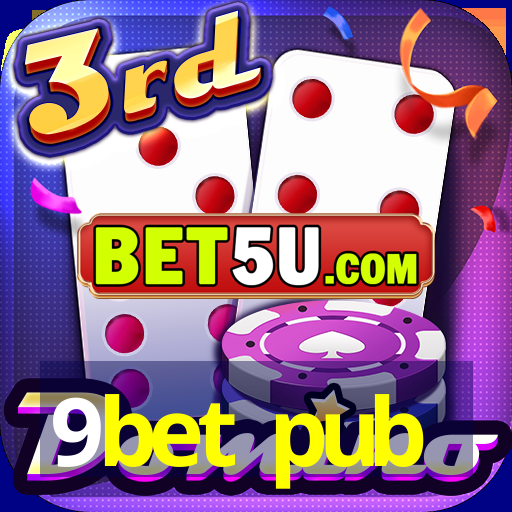 9bet pub