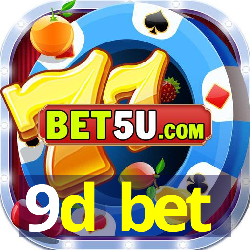 9d bet