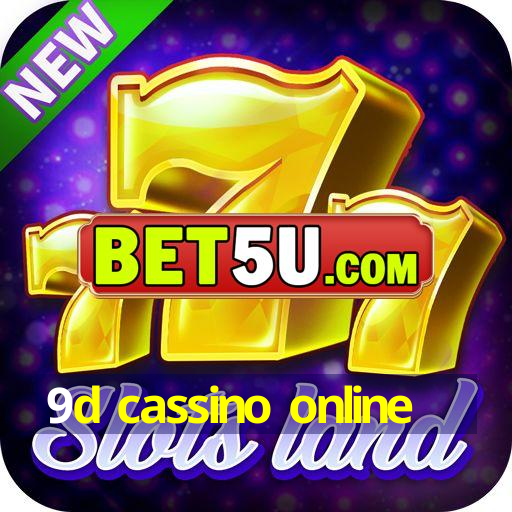 9d cassino online