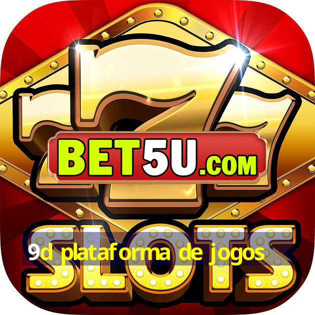 9d plataforma de jogos