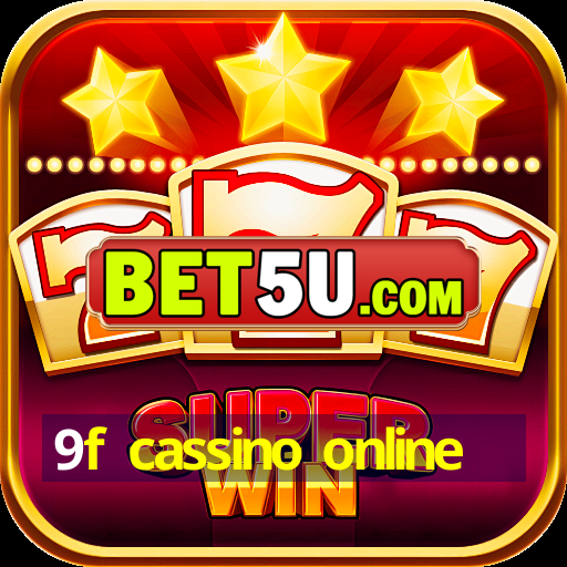 9f cassino online