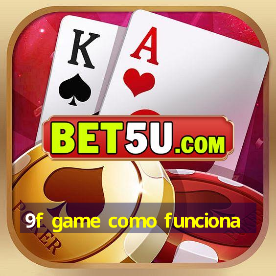 9f game como funciona