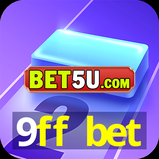 9ff bet