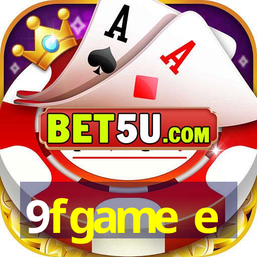 9fgame e