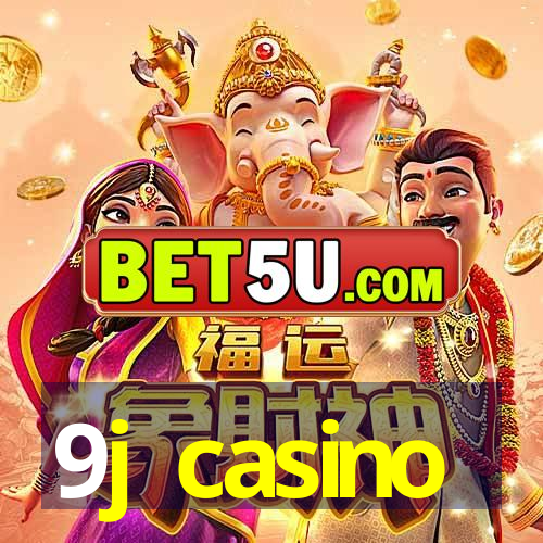 9j casino